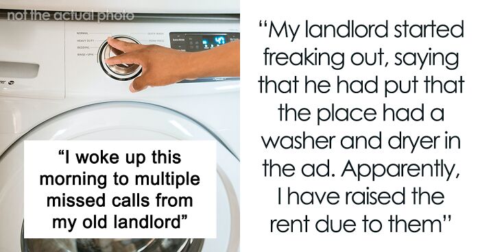 Tenant Takes The Washer And Dryer He Bought When Moving Out, Landlord Calls The Cops On Him