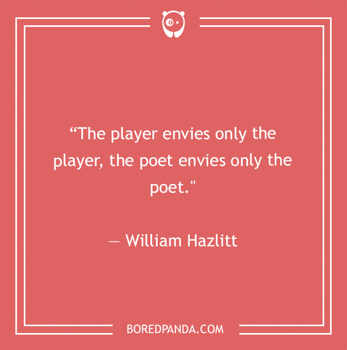 William Hazlitt quote on being envy
