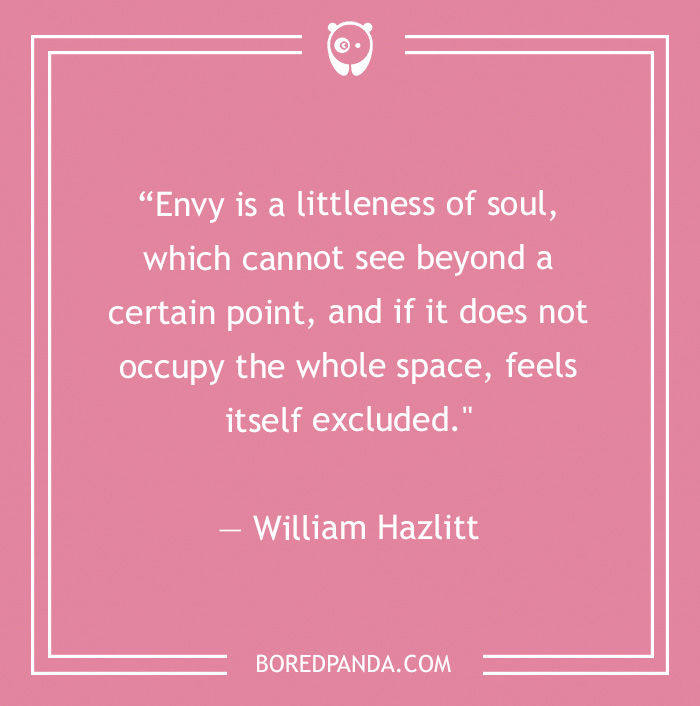 William Hazlitt quote on being envy 