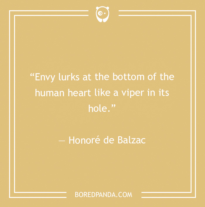 Honoré de Balzac quote on envy hiding in the heart 