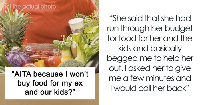 Man Offers Ex And Kids Groceries When She Begs For Food, She Gets Angry He Isn’t Giving Cash