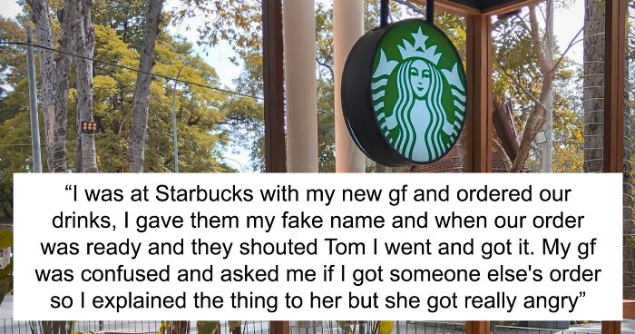 Woman Flips Out When She Finds Out Her BF Uses A Fake Name At Coffee Shops To Feel More Comfortable