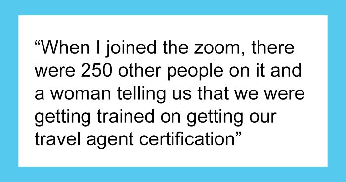 Woman Is Furious After Her Job Interview Is Actually A Pyramid Scheme For 'Travel Agents'