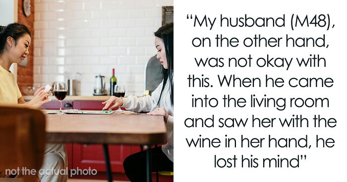 Wife Apologizes To Husband For Giving Wine To Their Teen Daughter But He Cannot Let Go Of It