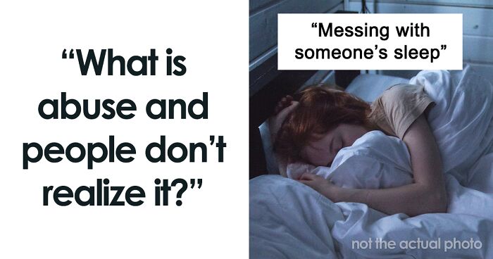 “Messing With Someone’s Sleep”: 39 Behaviors That Many People Don’t Realize Are Mistreatment