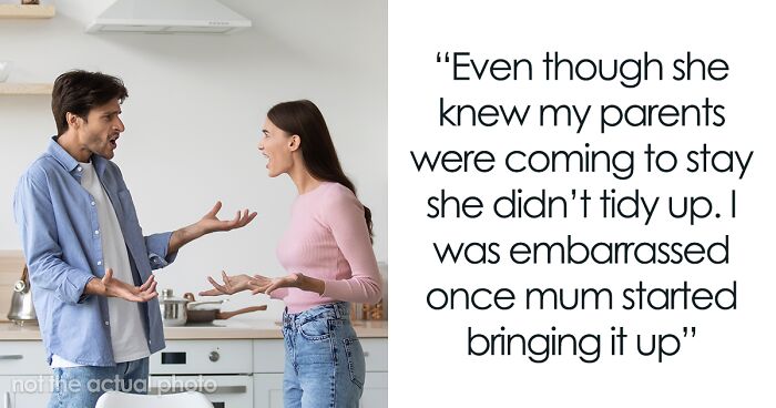 Guy Vents That GF Didn’t Clean Up For His Parents’ Visit, Gets A Brutal Reality Check Online