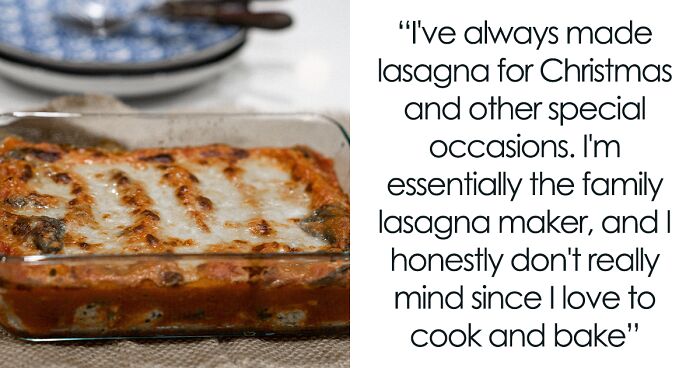 Woman Won't To Make Lasagna For Christmas As Jealous MIL Didn't Apologize For Tossing It Last Year