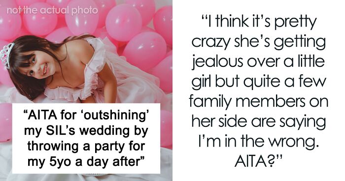 Netizens Support This Mom After She Was Accused Of ‘Outshining’ SIL’s Wedding With Daughter’s B-Day