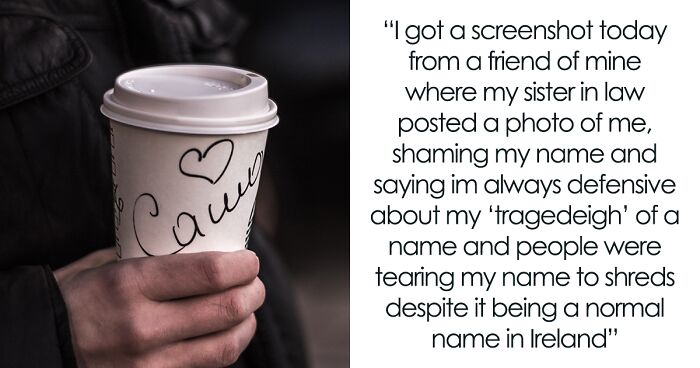 Woman With Old-School Irish Name “Caoimhe” Gets Grilled Online By Her 19 Y.O. SIL