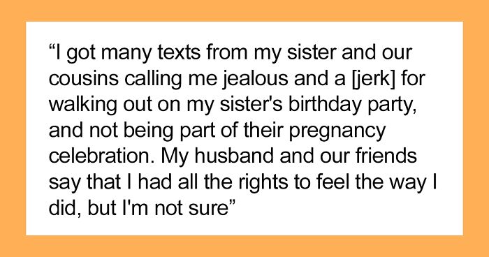 “AITA For Walking Out Of My Sister’s Birthday Party After She Announced She Was Pregnant?”