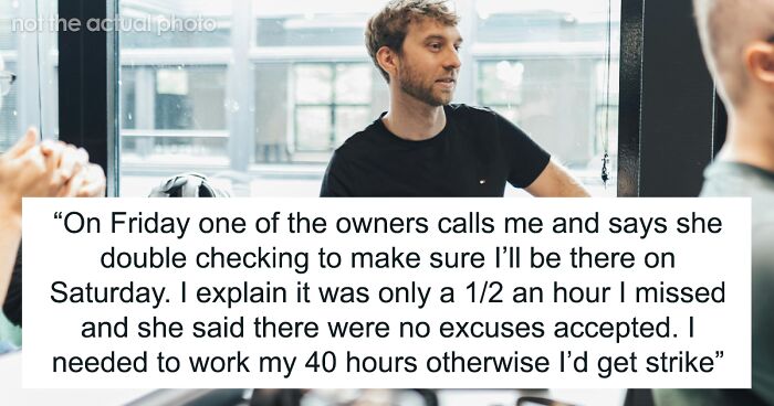 Person Maliciously Complies With A Stupid Work Policy By Coming To Work For Only 30 Minutes