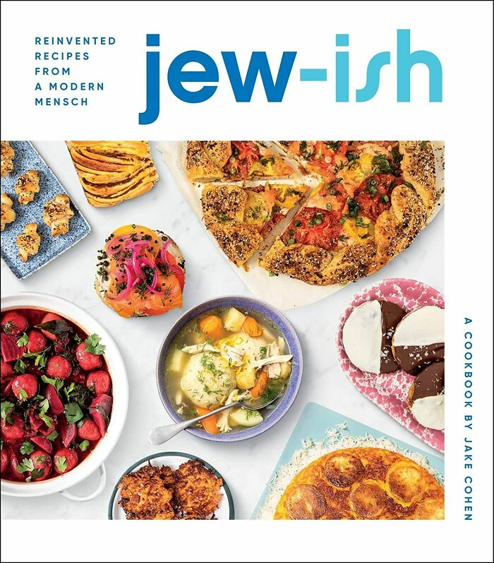 Jew-Ish. A Cookbook. Reinvented Recipes from a Modern Mensch: Bestselling 'Jew-ish' Cookbook filled with reinvented Jewish culinary treasures – because let's be honest, who wouldn't swap traditional matzo balls for a slice of Pumpkin Spice Babka? 