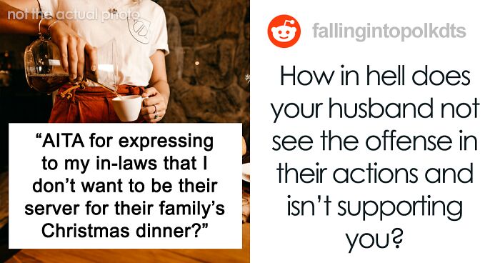 In-Laws Want DIL To Be Their Server For Christmas Dinner And Give Her A 'Sweet Tip' As A Gift