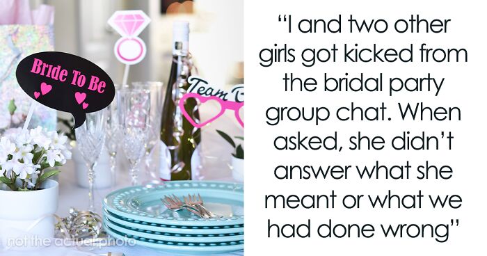 Bridezilla Fires Bridesmaid But Expects Her To Still Pay For Her Bachelorette Party