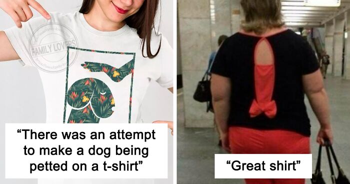 97 Bizarre, Funny, And Chaotic T-Shirts People Actually Wear