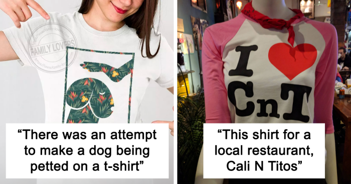 “There Was An Attempt To Make A T-Shirt”: 97 Hilariously Bad T-Shirts Spotted In Real Life