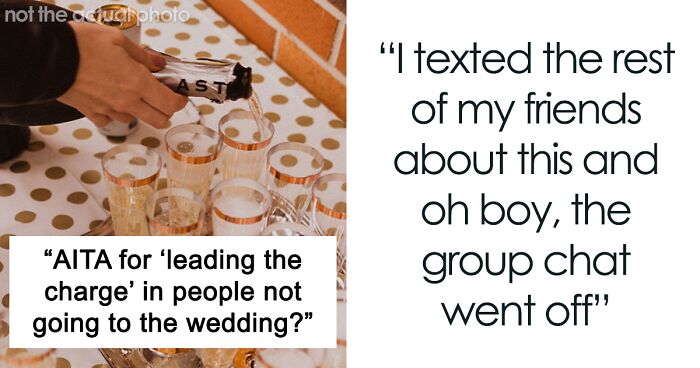 Man Refuses To Attend A 'Dry' Wedding On NYE, Gets Called A Jerk