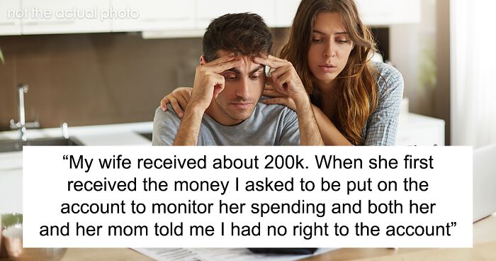 Man Mad At Wife For Spending $100k Inheritance In Just Months, Internet Urges Him To Consider Divorce