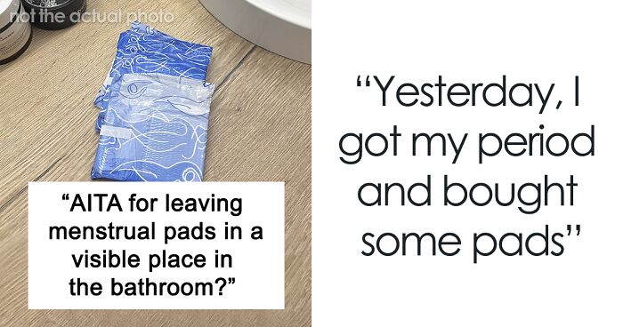 Internet Slams Husband Who Thinks Keeping Pads In A Visible Place In The Bathroom Is Inappropriate