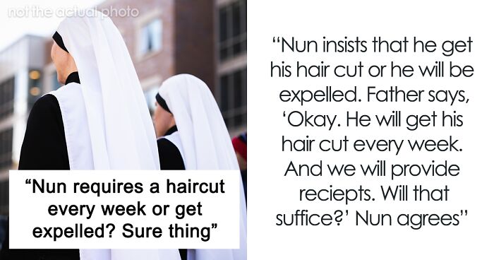 Son Is Told To Get Weekly Haircuts By A Nun Or He Will Get Expelled, Malicious Compliance Ensues