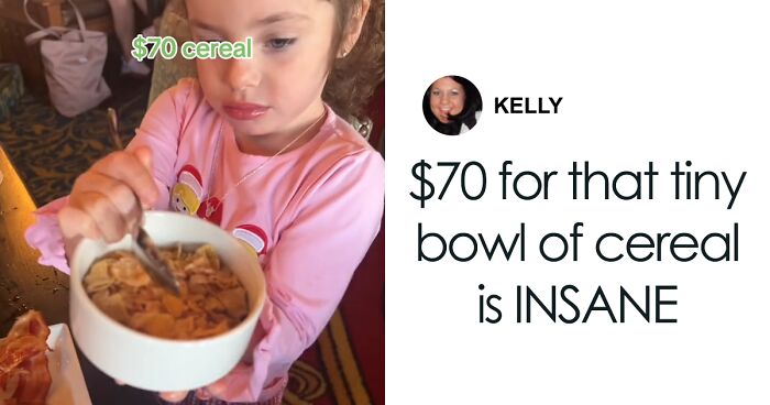 “Am I Tripping?”: People Slam Mom Who Spent $70 On Cereal Bowl For Her Daughter At Disney World