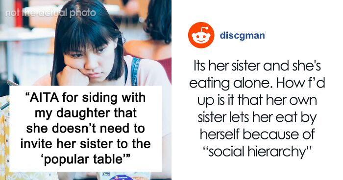 “Needs to Make Her Own Friends”: Dad Thinks Daughter Should Help Her Younger Sis, Mom Disagrees