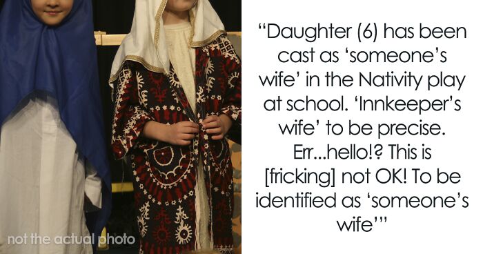 Mom Loses It After Daughter Gets Cast As ‘Someone’s Wife’ For School’s Play