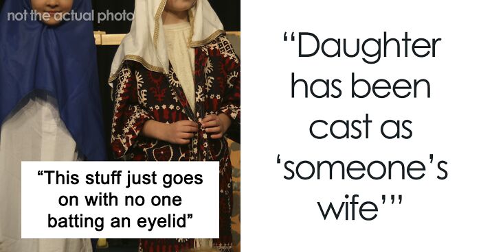 Mom Is Furious Her Child Got Cast As “Someone’s Wife” In School Play, Considers Raising Hell