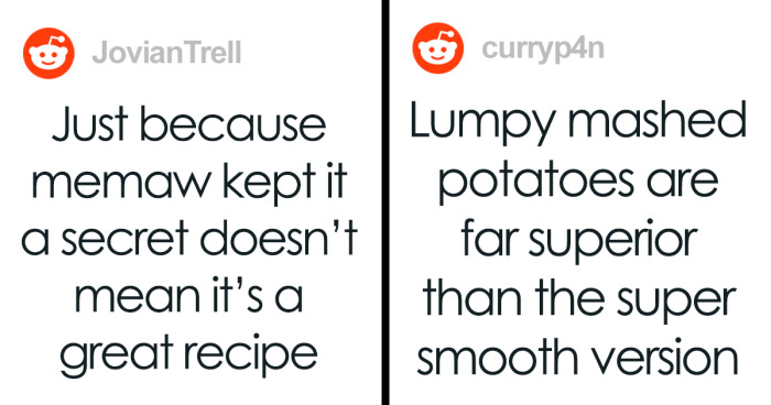 37 People Share Their Opinions On Cooking That They Doubt Anyone Could Change