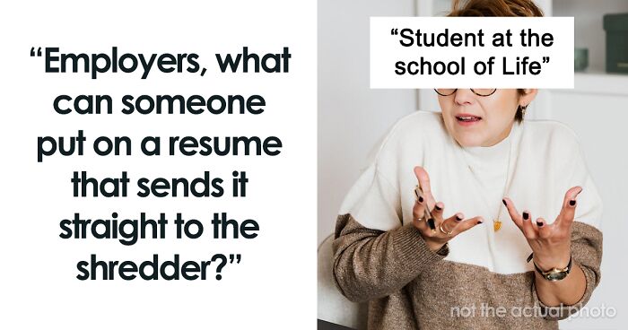 57 Times Recruiters Were Dumbfounded By People’s Actual Resumes