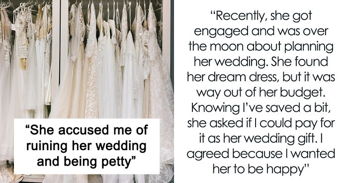 Woman Can’t Stop Insulting Her Sister’s Career, She Refuses To Pay For Wedding Dress As Revenge