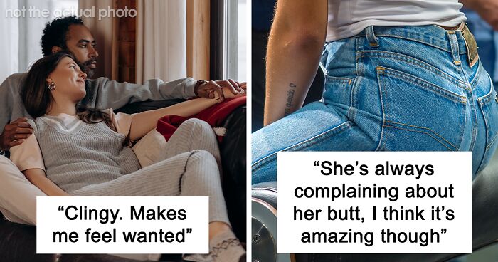 43 Things Women Hate About Themselves But Their Spouses Love