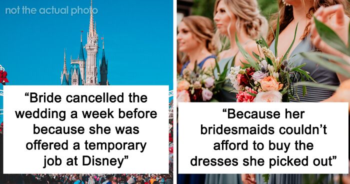 “He Had A Vision”: 67 Nonsensical Reasons People Canceled Their Weddings