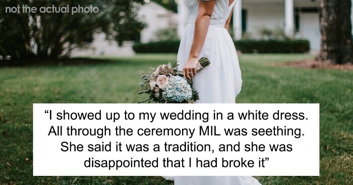 MIL Freaks Out After Seeing Bride’s White Dress