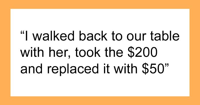 Woman Takes Back $150 Tip She Intended To Leave After The Waitress Goes After Her