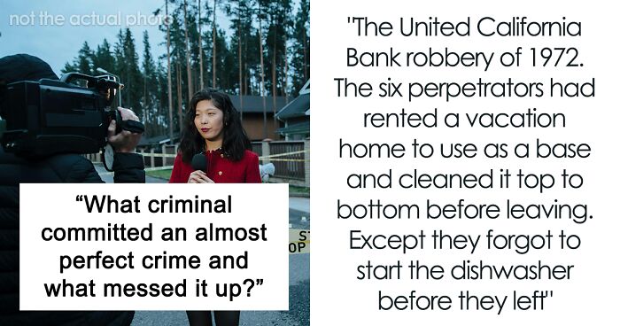 38 Reasons Why Criminals Were Caught In Their Almost Perfect Crimes, As Pointed Out Online