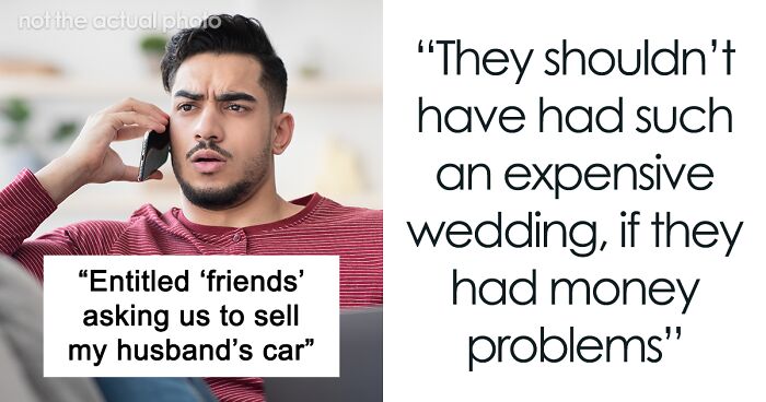 Entitled “Friends” Ask Couple To Sell Their Car, So They Could Save Their Business