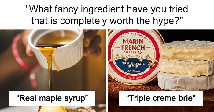 People Are Sharing Which Fancy Ingredients They Feel No Remorse Splurging On