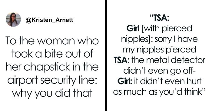 People Are Sharing Their Most Amusing Airport Security Tales, Here Are The 35 Best Ones