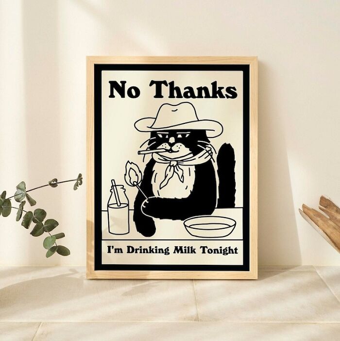 Liven Up Your Drinking Space With Posters That Pack A Punchline, Showing That When It Comes To Cowboys And Cats, The Wild West Gets Even Wilder With A Dash Of Dairy.