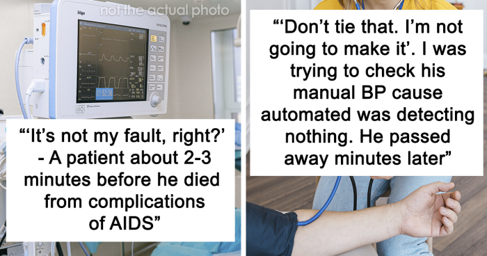 36 Medical Professionals Share The Most Memorable 