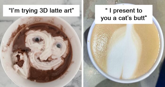 People Are Sharing Their Attempts At Coffee Art And It’s Hilarious (87 Pics)