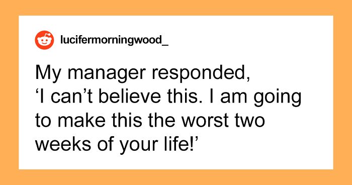 Boss Threatens Employee, Is Left With No Worker For 2 Weeks