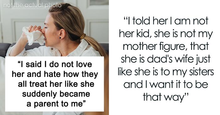 Dad Tries To Force His Teen Daughter To Accept His New Wife As Her Mother, But She Rebels