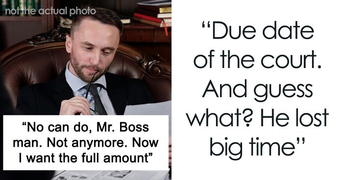 Boss Insists On Getting Lawyers Involved, Hoping To Avoid A $3k Payout, Ends Up Paying $10k