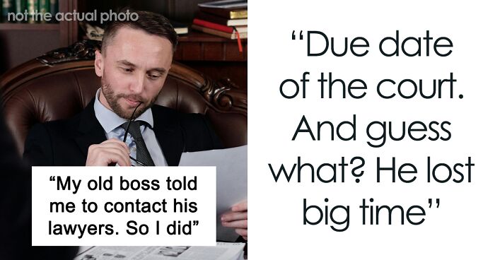 Greedy Boss Won’t Give Ex-Employee $3,000, Regrets It When He Has To Pay $7,000 More