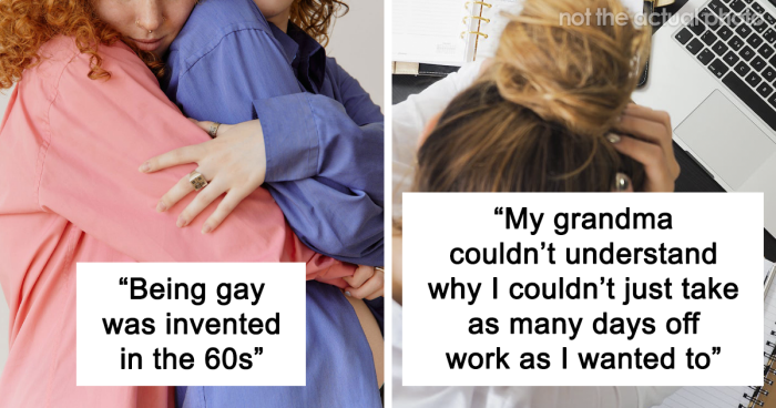 “They’ll Die On That Hill”: 97 People Share The Most Ridiculous Things Older People Have Said