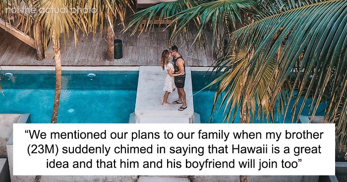 Woman’s Brother Insists On Tagging Along To Her Honeymoon With His BF, Gets Denied And Furious