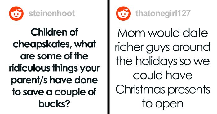 64 People With Cheap Parents Share Ridiculous Stories