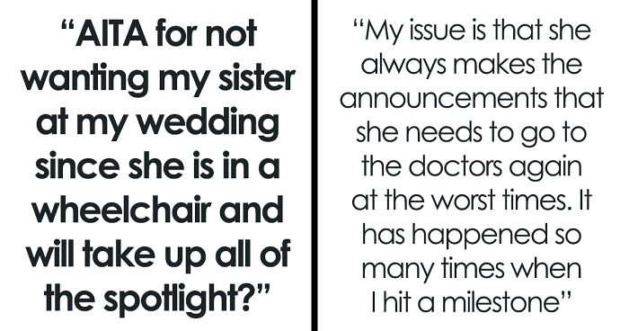 Sister Gets Uninvited From Wedding Because She Always Steals The Spotlight From Her Sibling